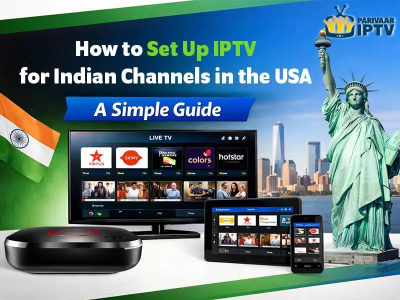 IPTV for Indian Channels