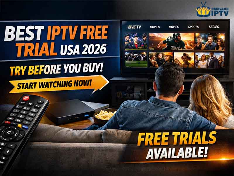 Best IPTV Free Trial